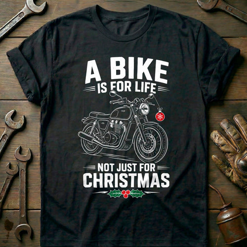 A Bike is for Life Not Just Christmas Motorcycle T-Shirt AU product image 2