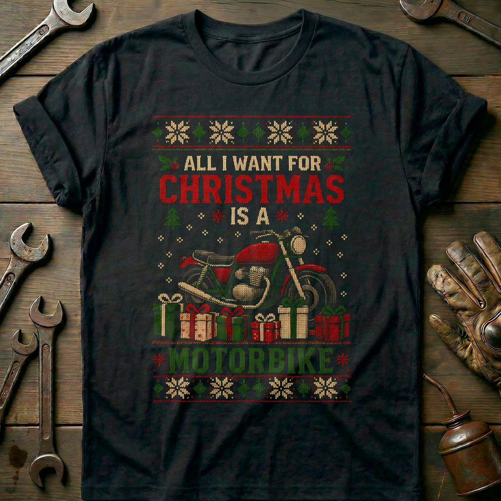 All I Want for Christmas is a Motorbike Motorcycle T-Shirt product image 1