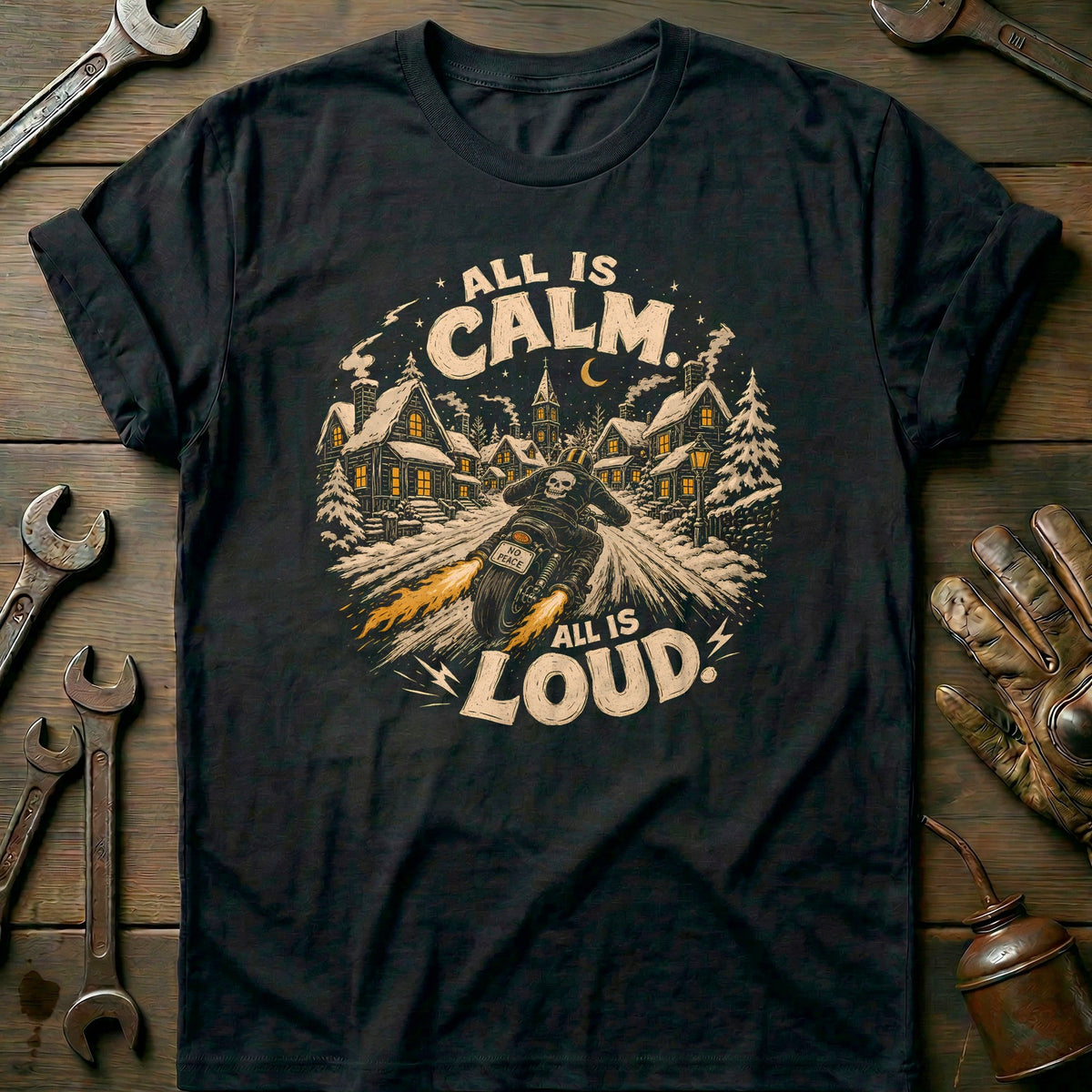 All is Calm is Loud Motorcycle T-Shirt product image 3