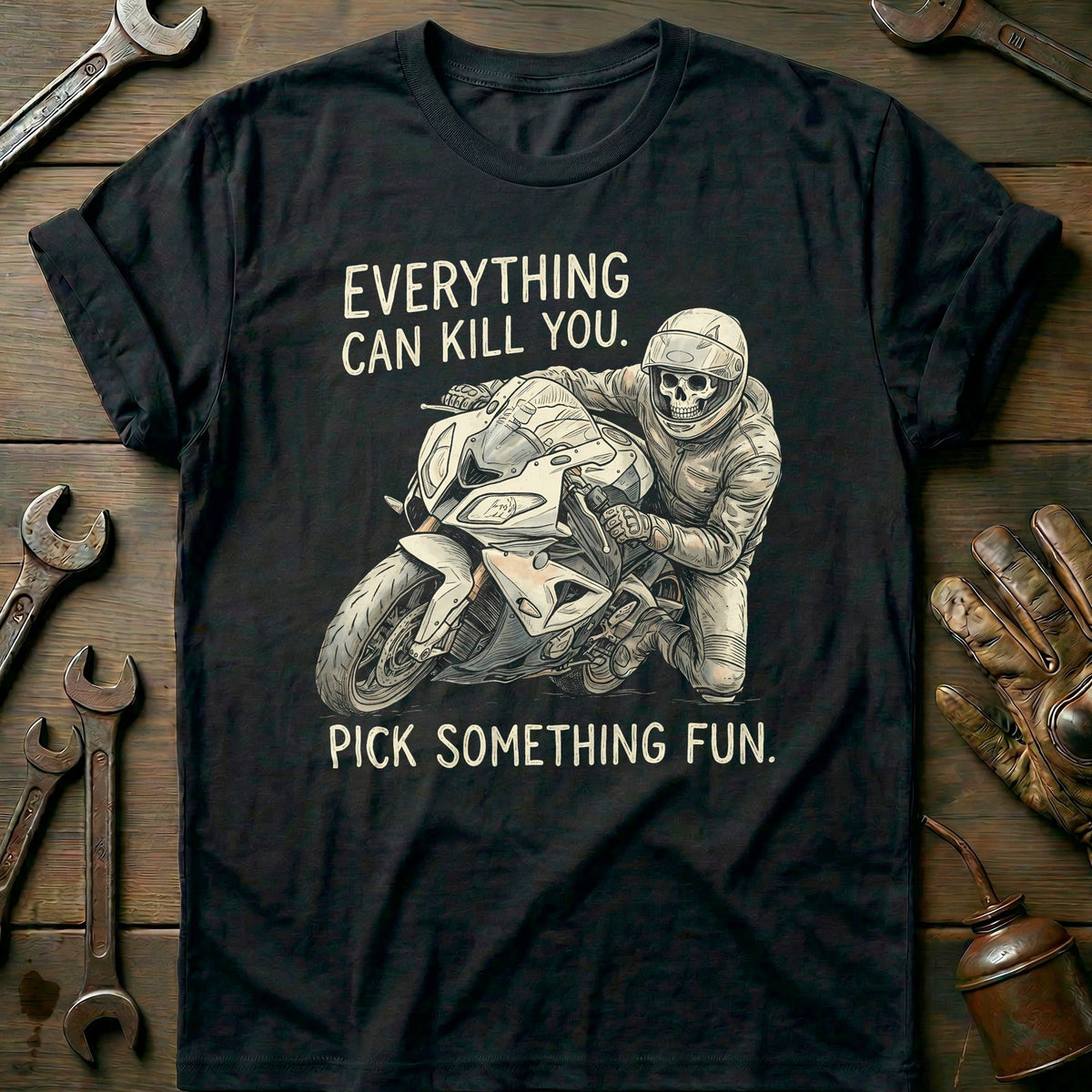Everything Can Kill You Pick Something Fun 27 Motorcycle product image 2