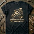 Everything Can Kill You Pick Something Fun 29 Motorcycle product image 1