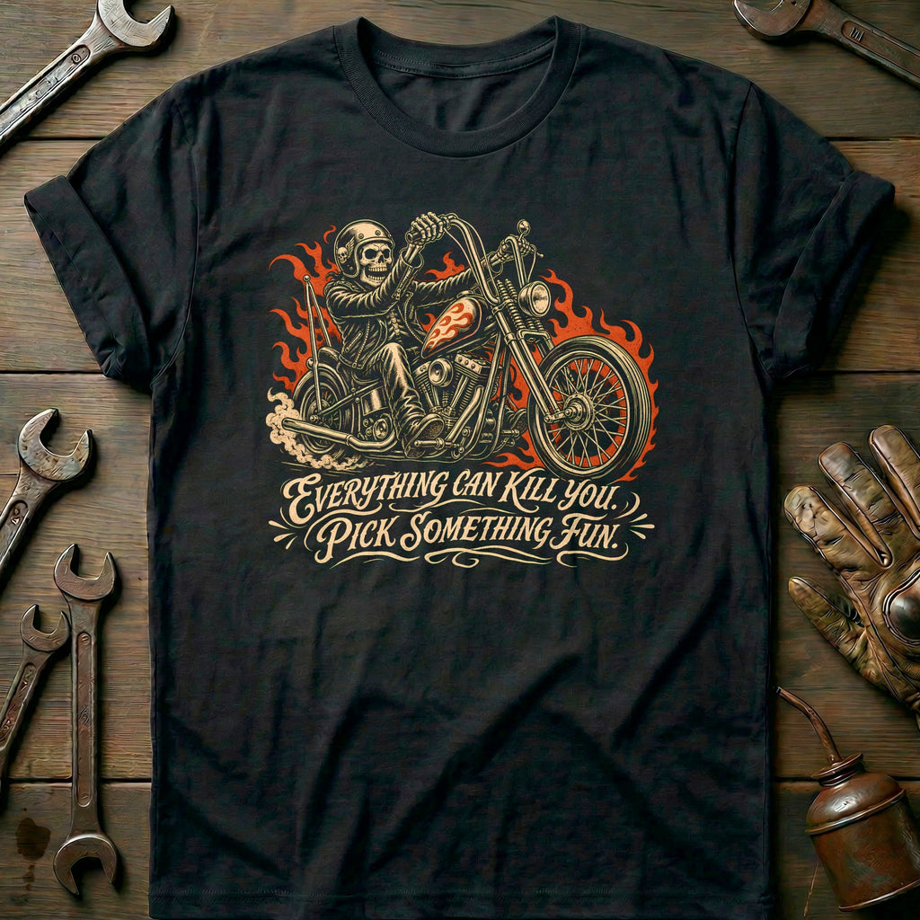 Everything Can Kill You Pick Something Fun 48 Motorcycle product image 1