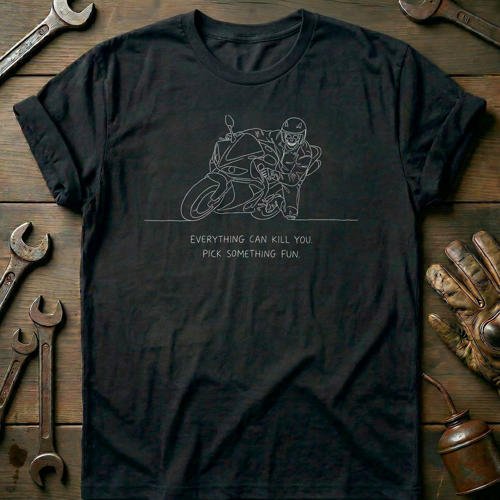 Everything Can Kill You Pick Something Fun 6 Motorcycle product image 3