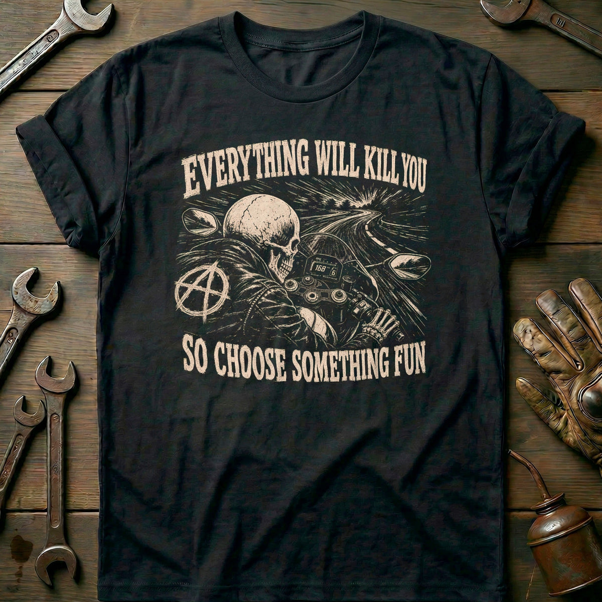Everything Will Kill You So Choose Something Fun 22 product image 2