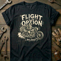 Flight is an Option Not Dinner Motorcycle T-Shirt product image 1