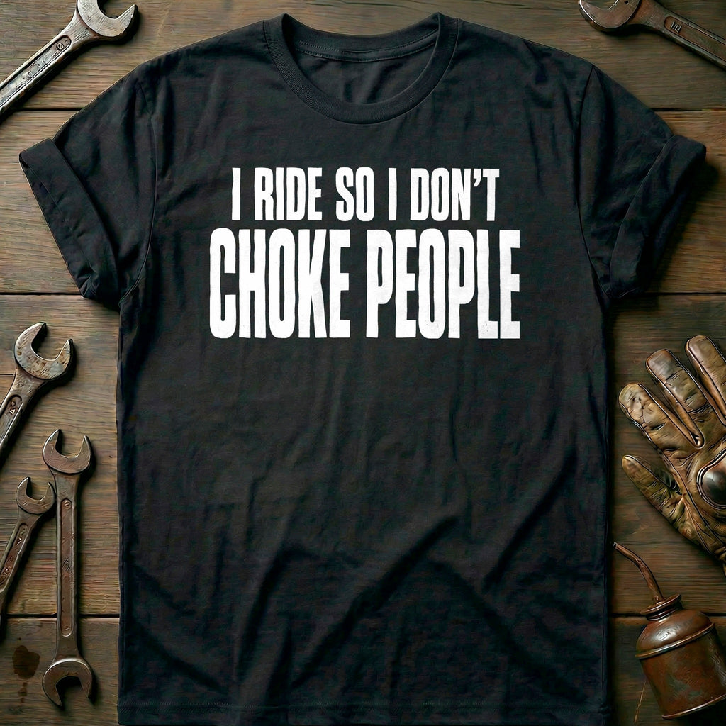 I Ride So I Don't Choke People 93 Motorcycle T-Shirt AU product image 2