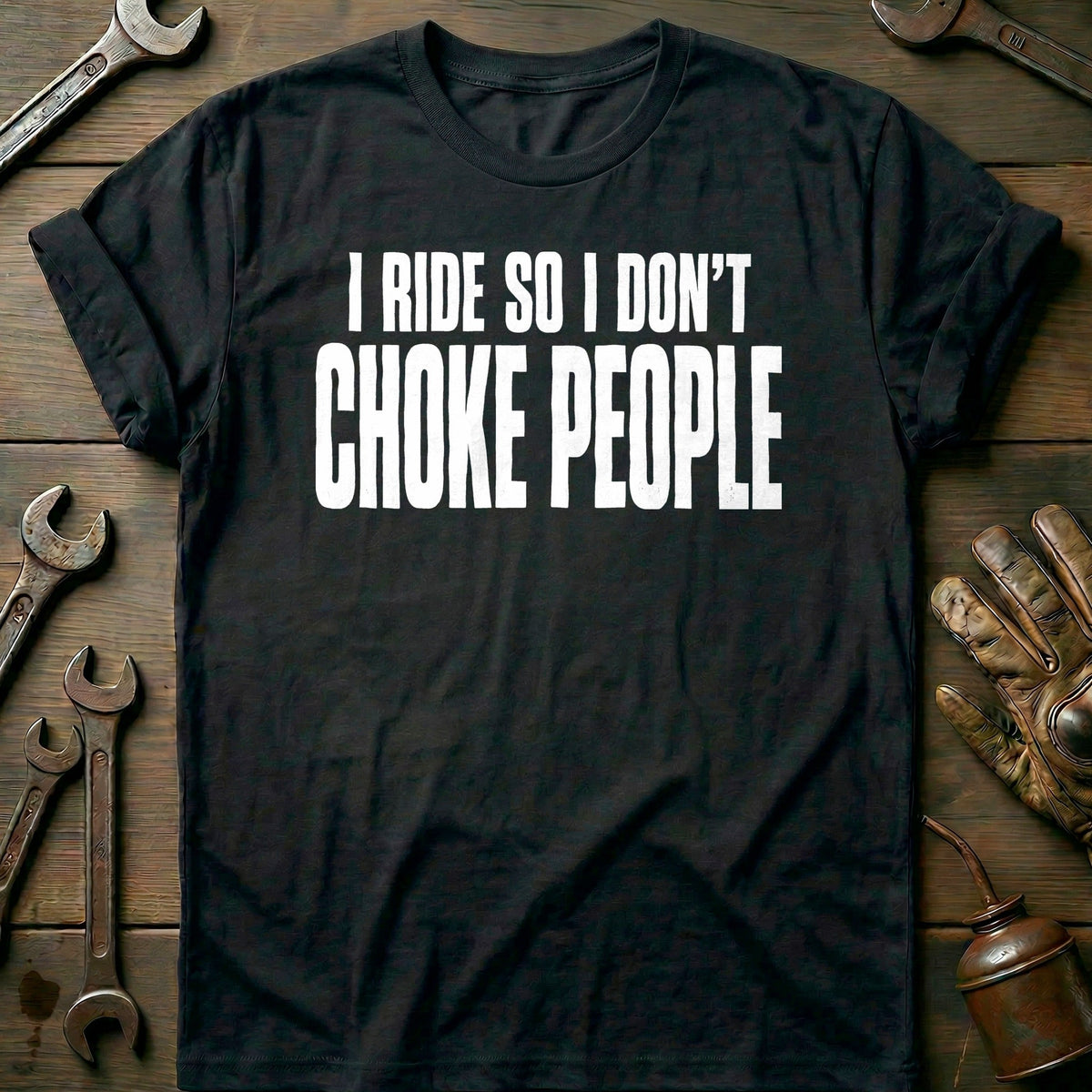 I Ride So I Don't Choke People 93 Motorcycle T-Shirt AU product image 2