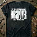 My Garage Has More Horsepower Than my Resume 20 Motorcycle product image 1