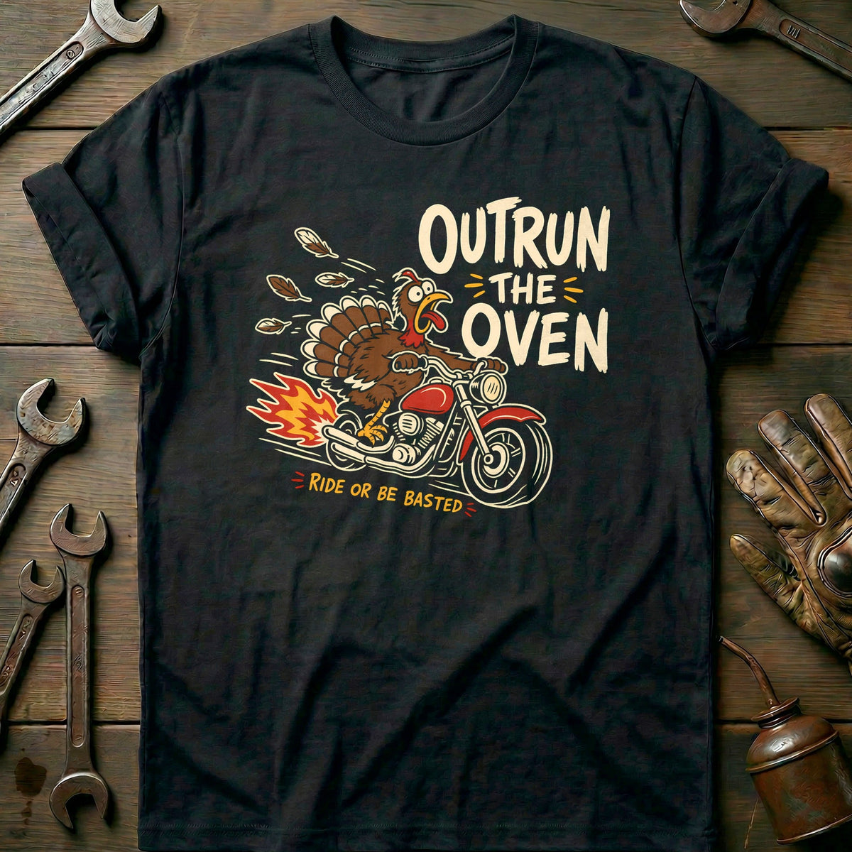 Outrun the Oven Ride or Be Basted Motorcycle T-Shirt US product image 2