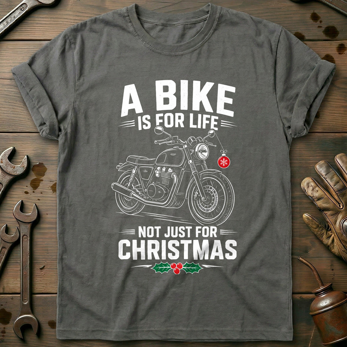 A Bike is for Life Not Just Christmas Motorcycle T-Shirt EU product image 3
