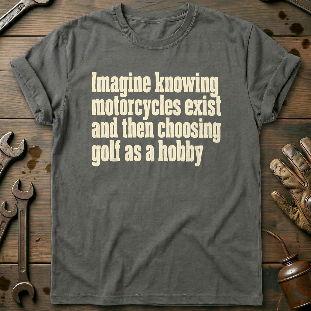 Choosing Golf as a Hobby Motorcycle T-Shirt AU product image 4