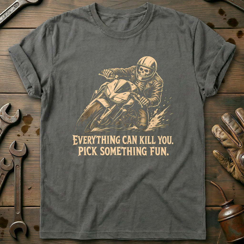 Everything Can Kill You Pick Something Fun 29 Motorcycle product image 3