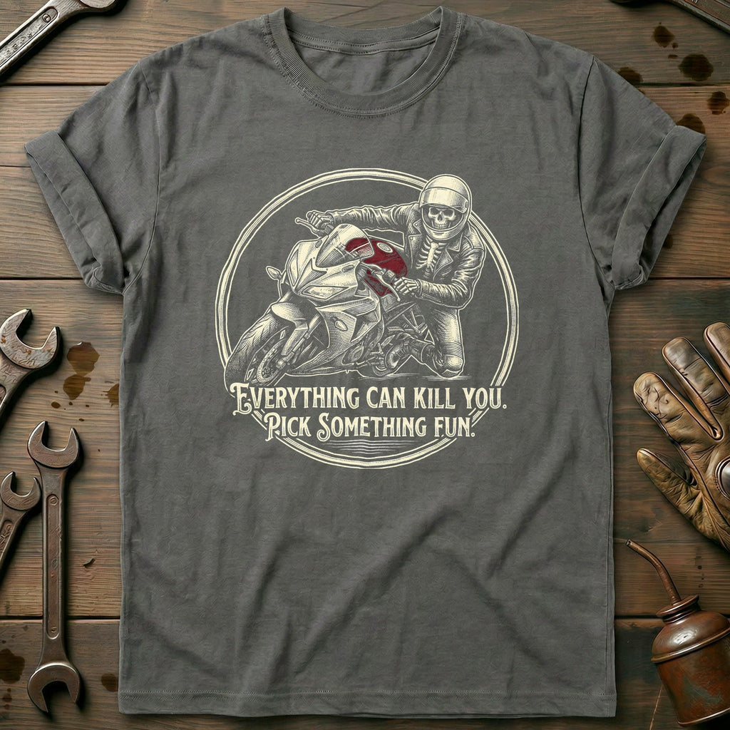 Everything Can Kill You Pick Something Fun 5 Motorcycle product image 4