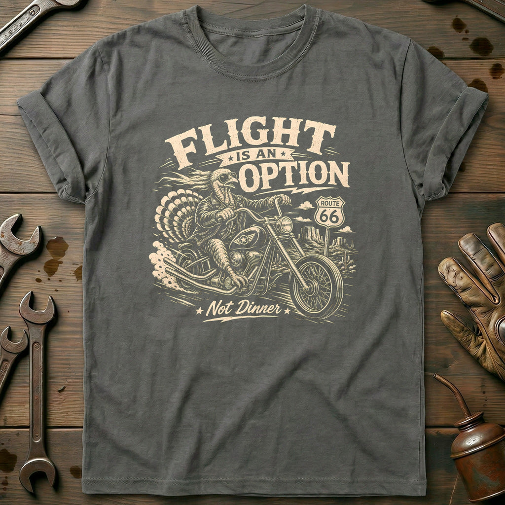 Flight is an Option Not Dinner Motorcycle T-Shirt product image 4