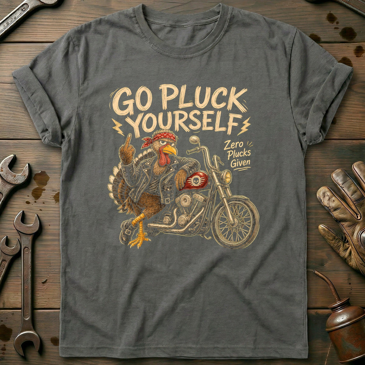 Go Pluck Yourself Zero Plucks Given Motorcycle T-Shirt product image 3
