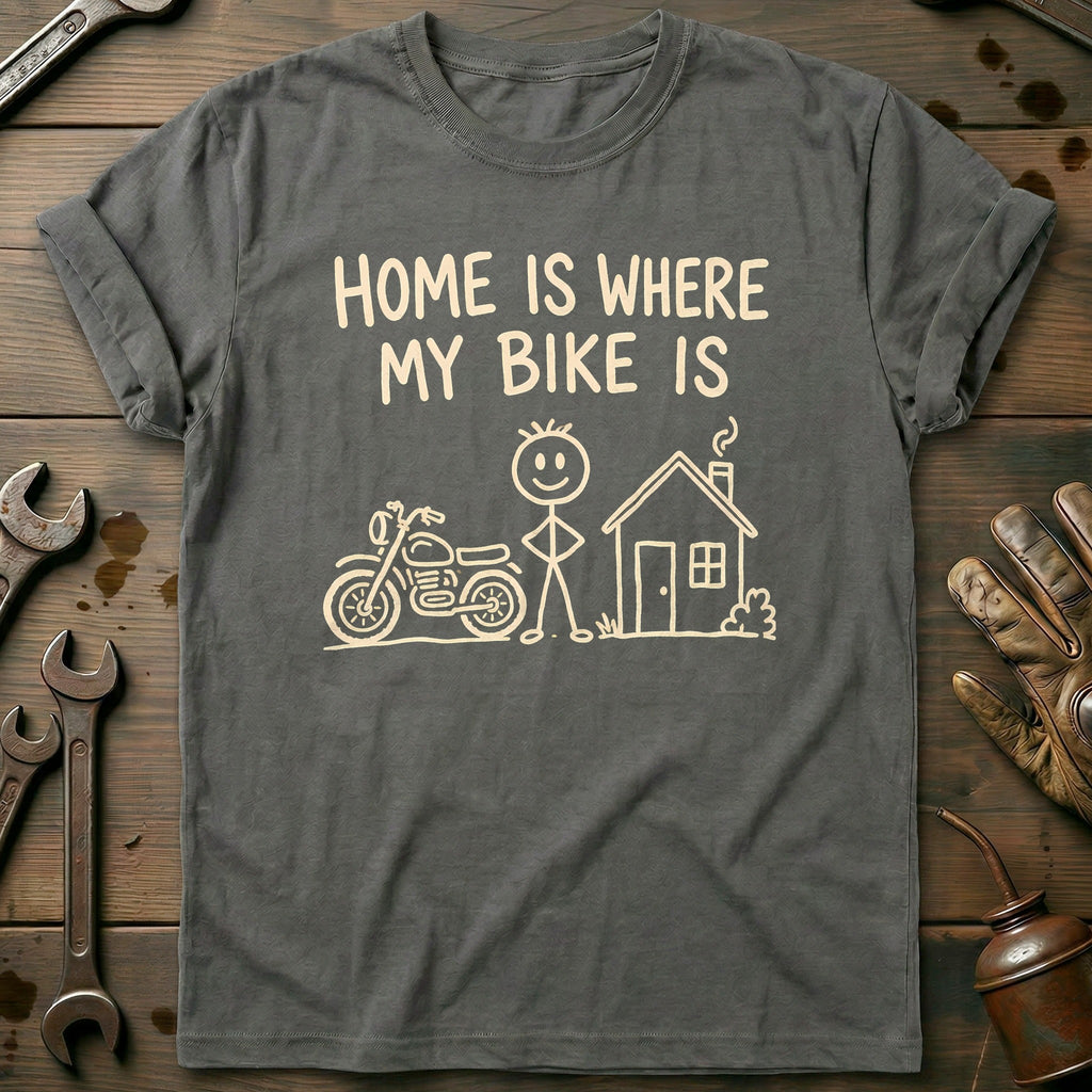 Home is Bike Motorcycle T-Shirt EU product image 3