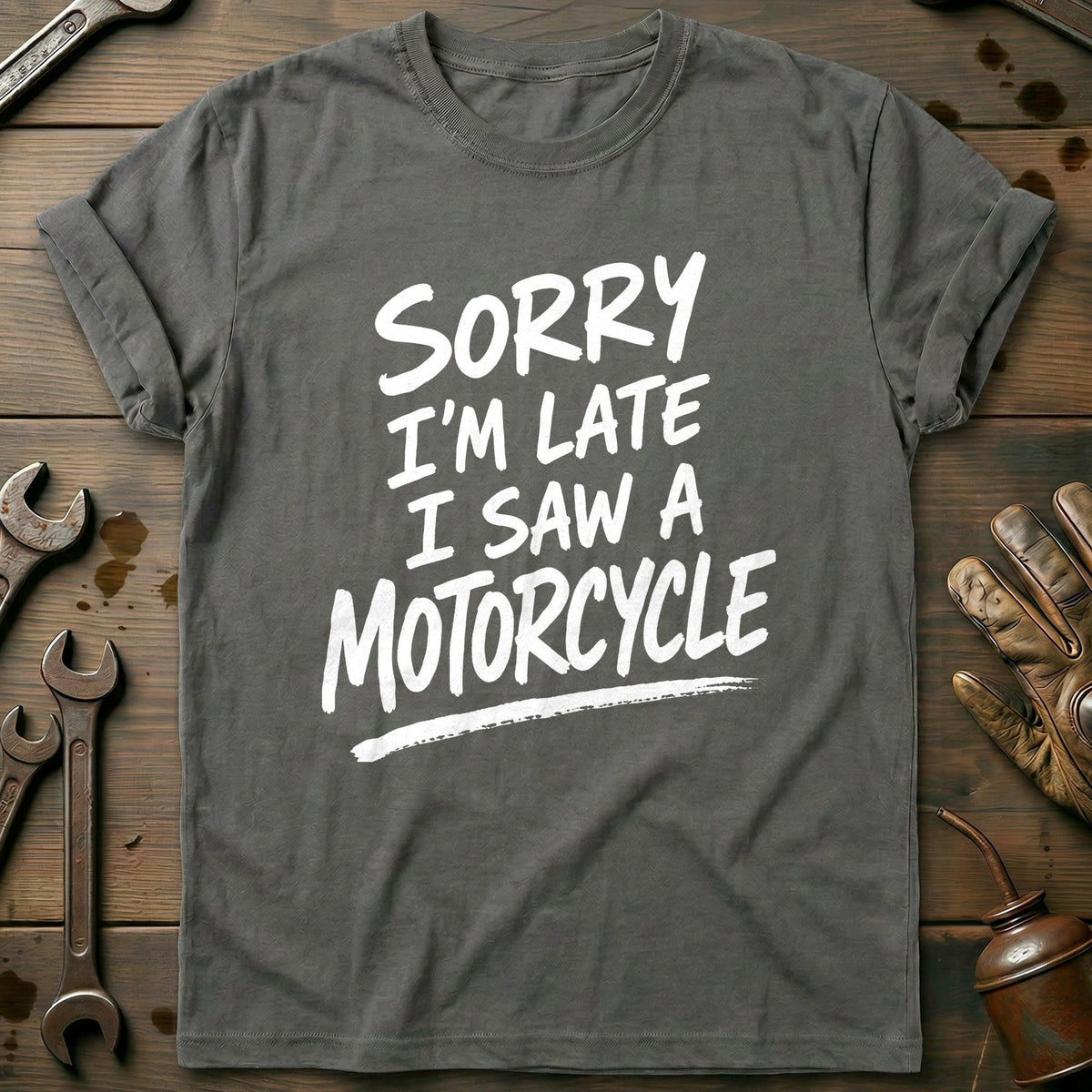 Sorry I'm Late I Saw a 31 Motorcycle T-Shirt GC product image 3