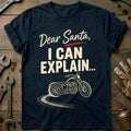 Dear Santa I Can Explain Motorcycle T-Shirt US product image 1