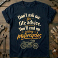 Dont Ask Me for Life Advice Motorcycle T-Shirt EU product image 1