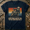 Everything Can Kill You Pick Something Fun 30 Motorcycle product image 1