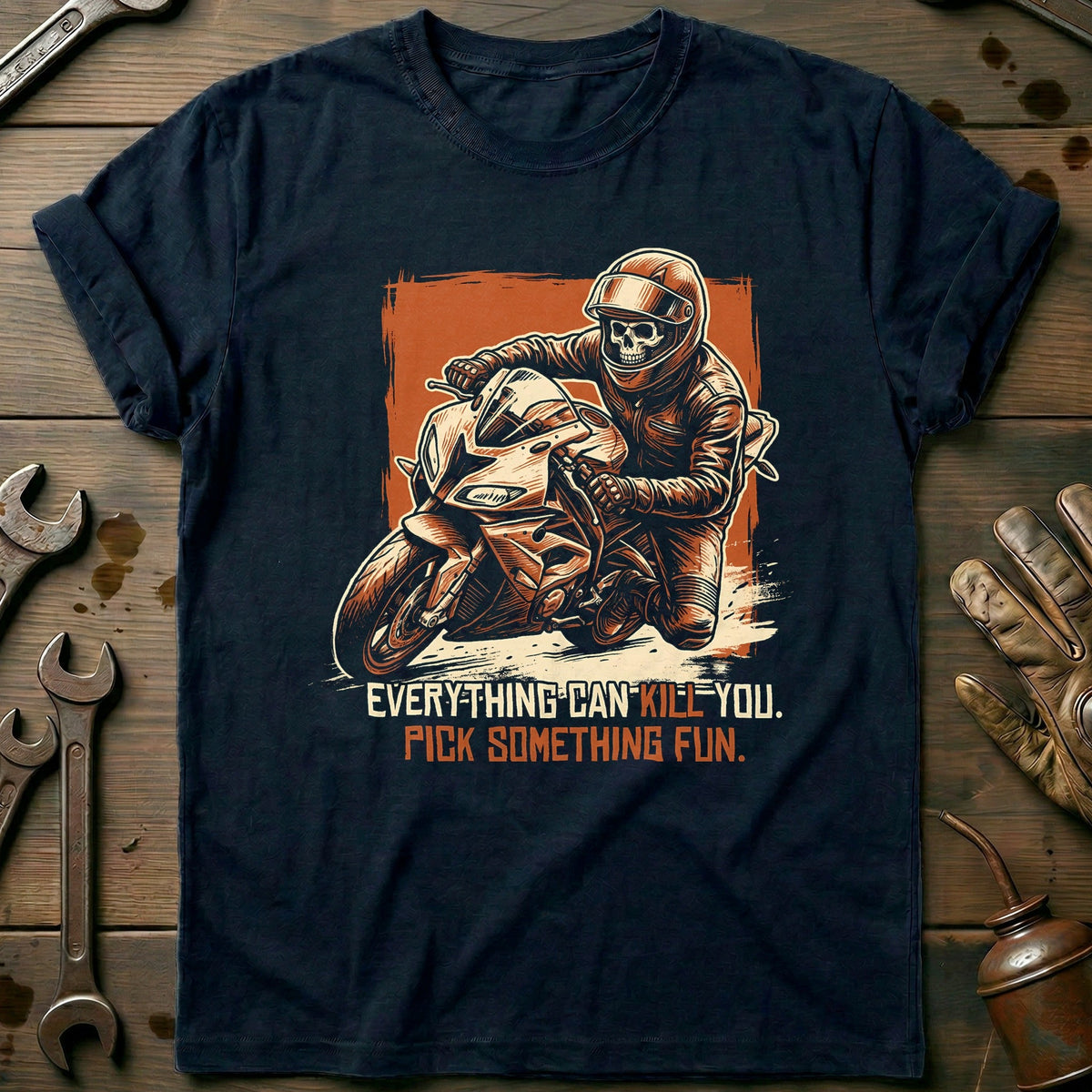 Everything Can Kill You Pick Something Fun 38 Motorcycle product image 2