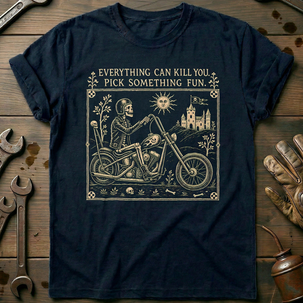 Everything Can Kill You Pick Something Fun 39 Motorcycle product image 2