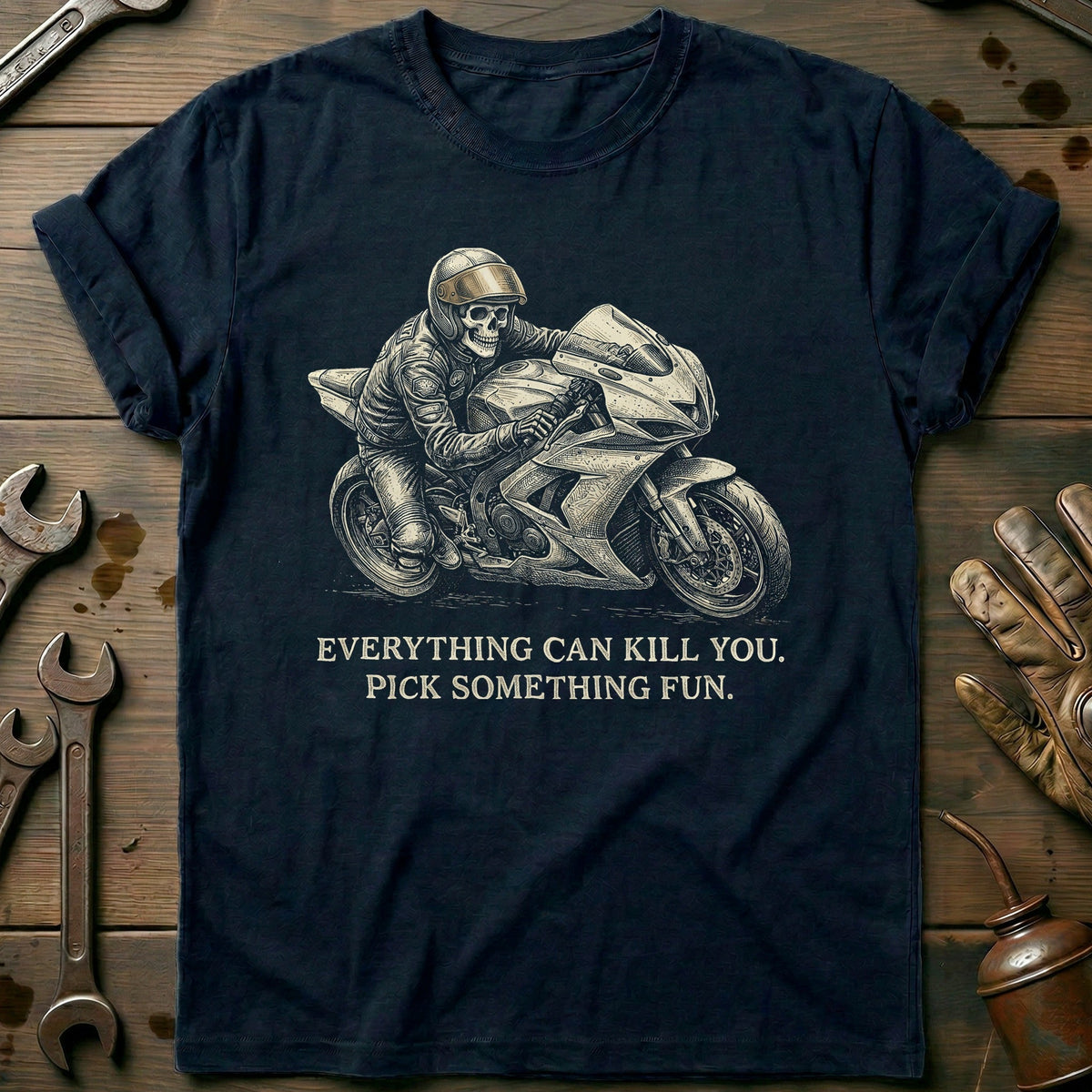 Everything Can Kill You Pick Something Fun 46 Motorcycle product image 2