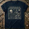 Everything Will Kill You So Choose Something Fun 8 product image 1