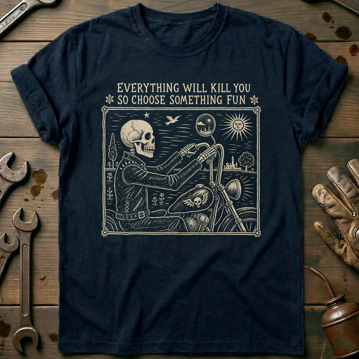 Everything Will Kill You So Choose Something Fun 8 product image 1