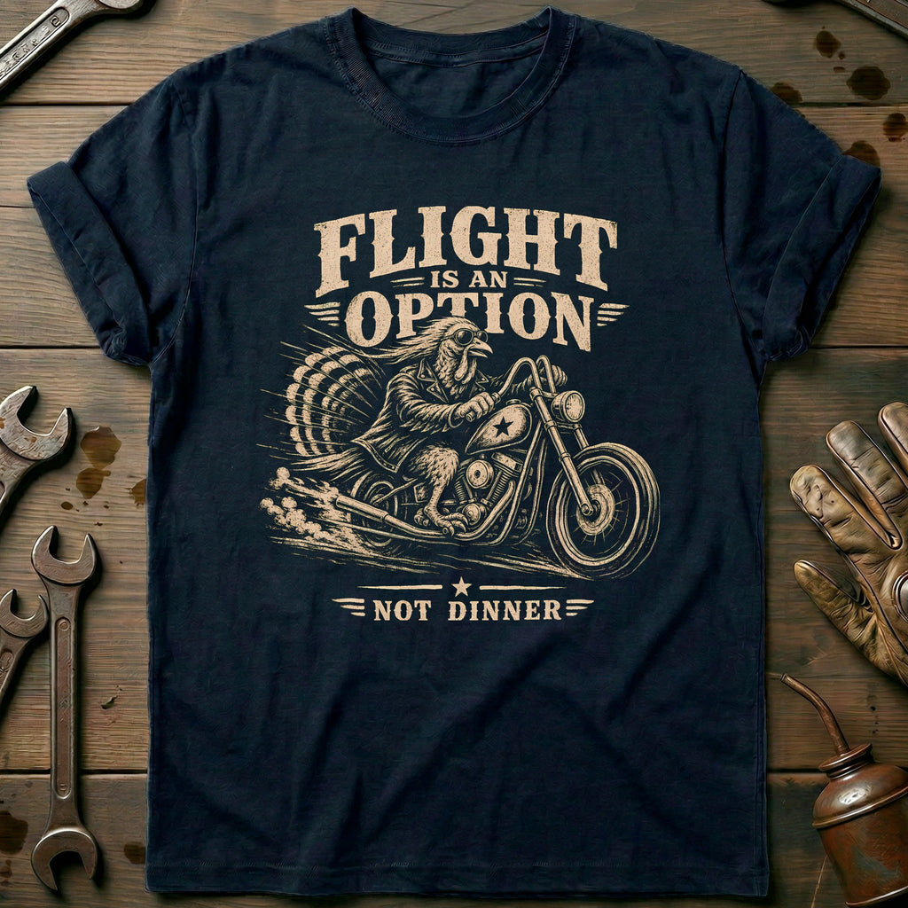 Flight is an Option Not Dinner Motorcycle T-Shirt EU product image 1