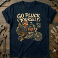 Go Pluck Yourself Zero Plucks Given Motorcycle T-Shirt product image 1