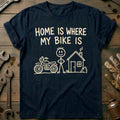 Home is Bike Motorcycle T-Shirt EU product image 1