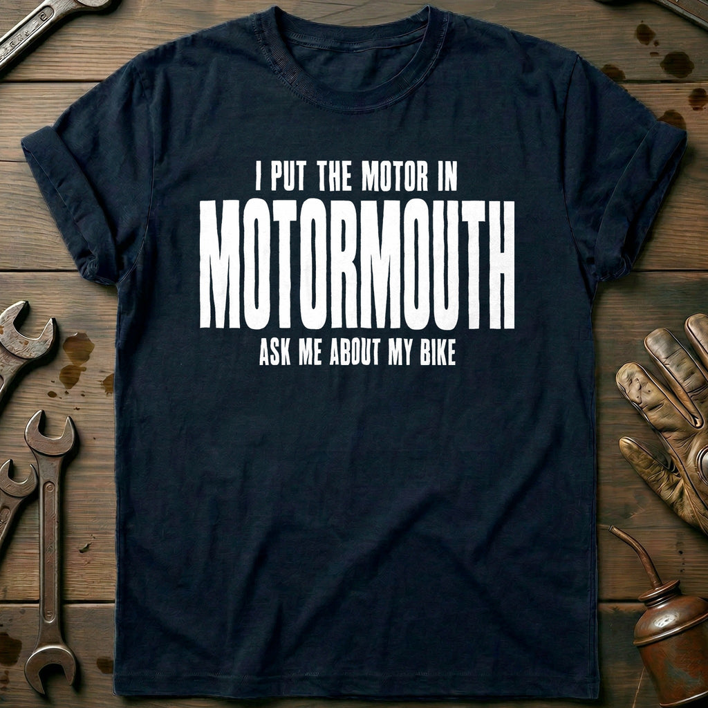 I Put the Motor in Motormouth 78 Motorcycle T-Shirt product image 2