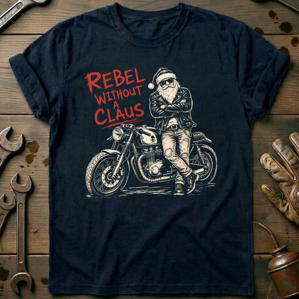 Rebel Without a Claus Motorcycle T-Shirt product image 1