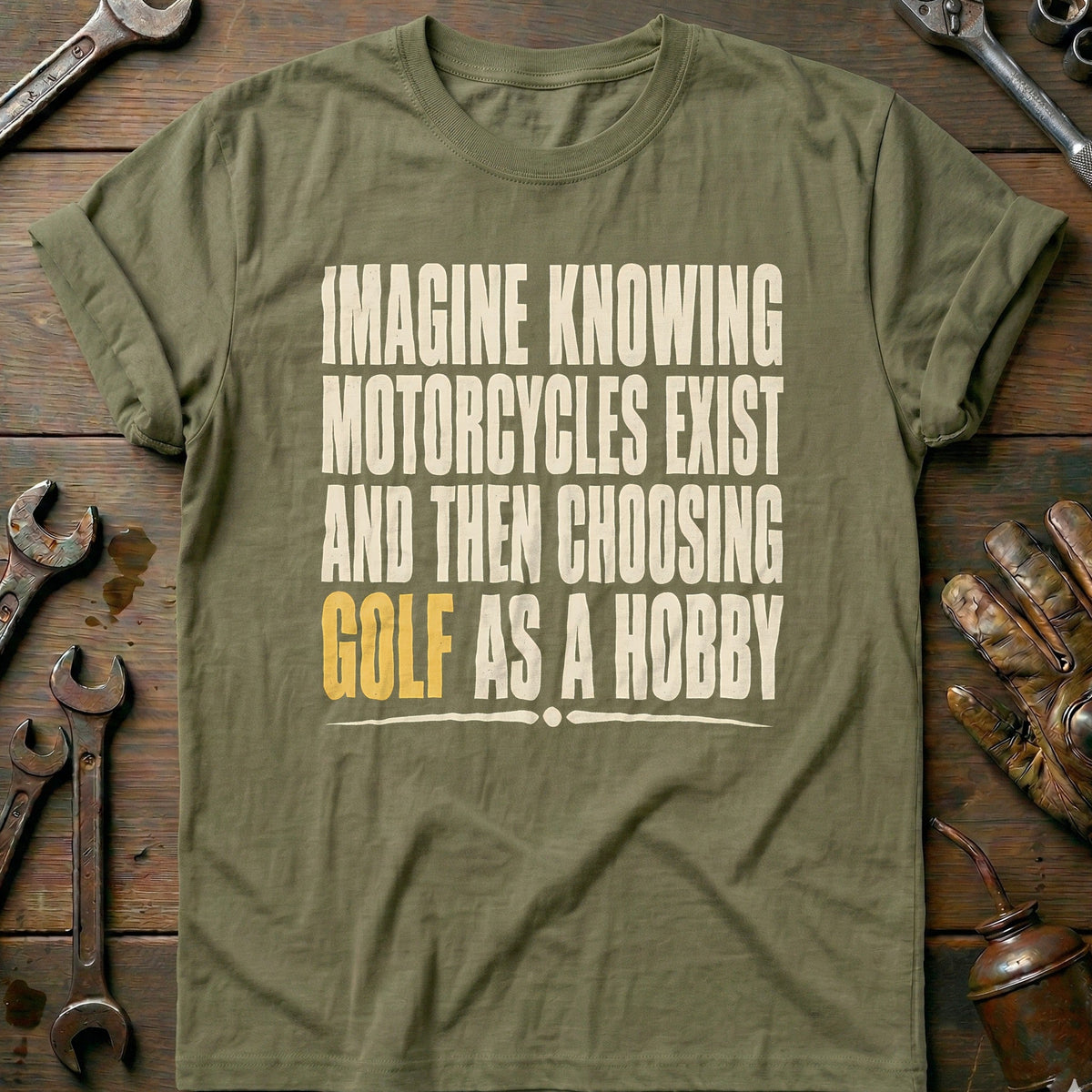 Choosing Golf as a Hobby Motorcycle T-Shirt GC product image 4