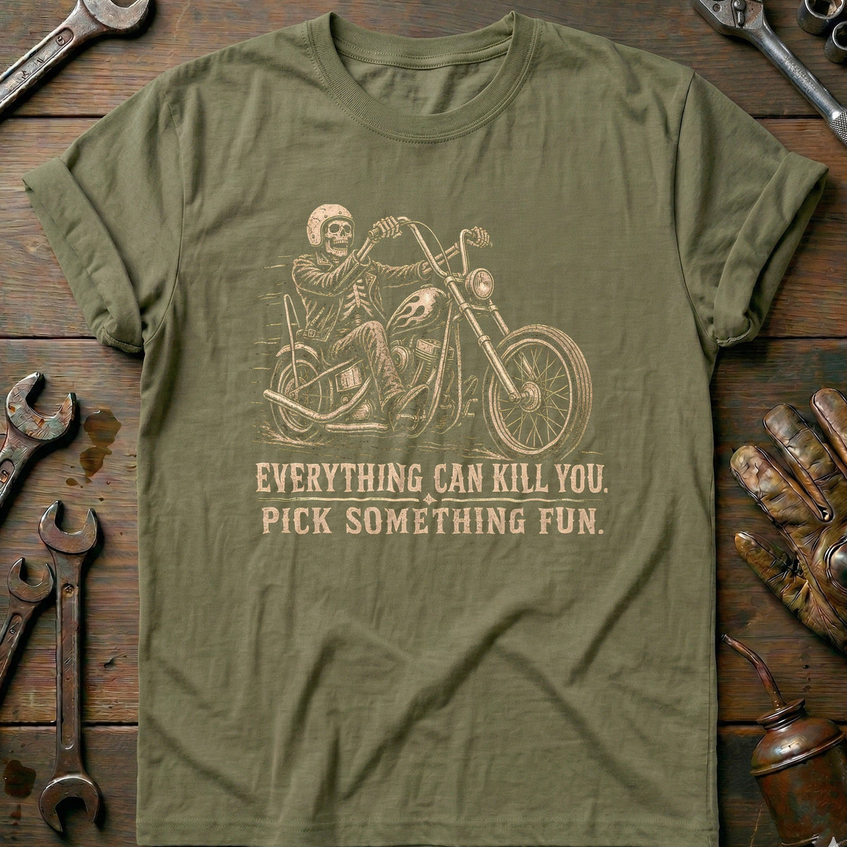 Everything Can Kill You Pick Something Fun 19 Motorcycle product image 4