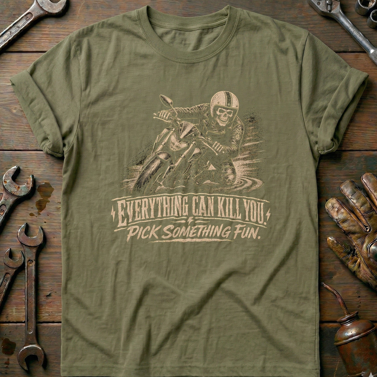 Everything Can Kill You Pick Something Fun 1 Motorcycle product image 4