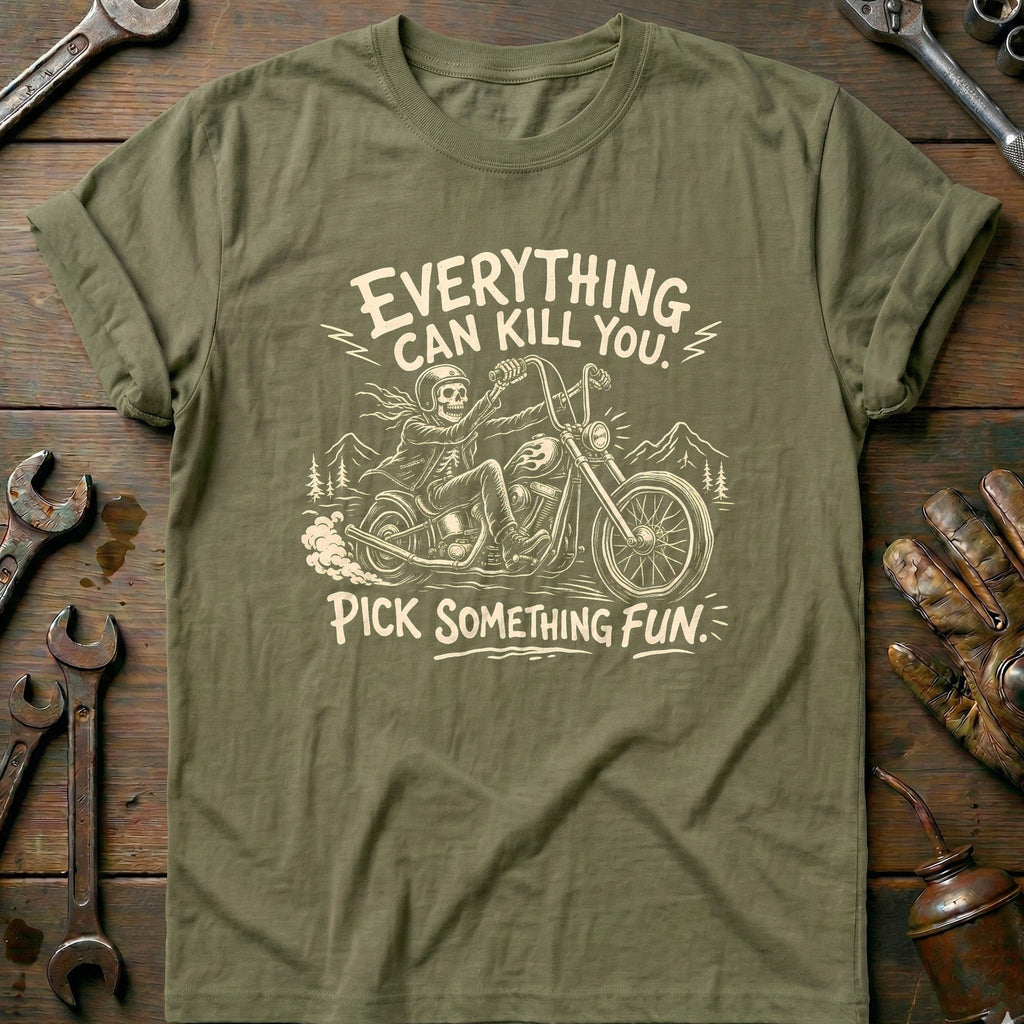 Everything Can Kill You Pick Something Fun 26 Motorcycle product image 4