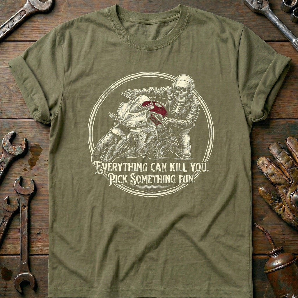 Everything Can Kill You Pick Something Fun 5 Motorcycle product image 1