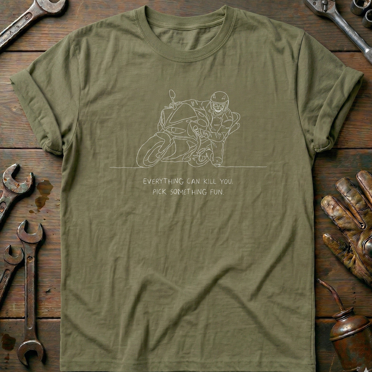 Everything Can Kill You Pick Something Fun 6 Motorcycle product image 4