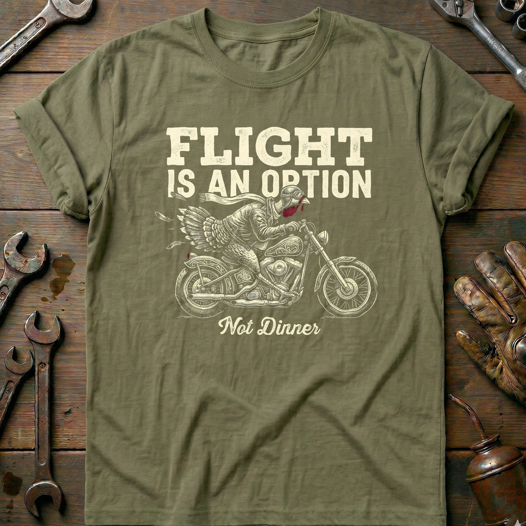 Flight is an Option Not Dinner Motorcycle T-Shirt product image 4