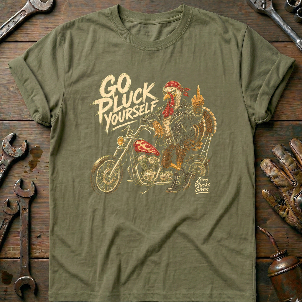 Go Pluck Yourself Zero Plucks Given Motorcycle T-Shirt EU product image 4