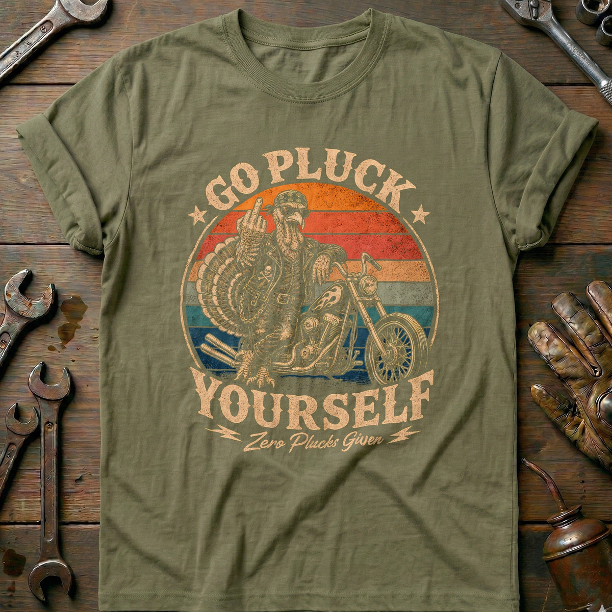 Go Pluck Yourself Zero Plucks Given Motorcycle T-Shirt product image 1