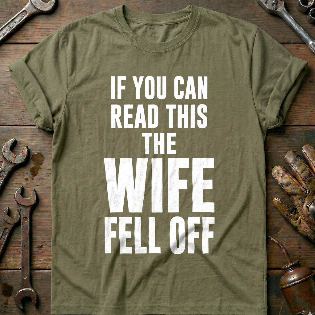 If You Can Read This the Wife Fell Off 30 Motorcycle product image 4