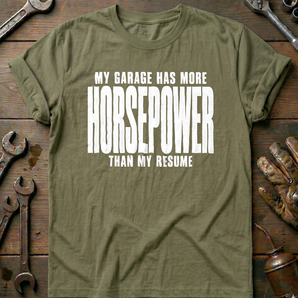 My Garage Has More Horsepower Than my Resume 20 Motorcycle product image 4