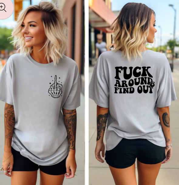 Fu@k around and find out tee product image 1