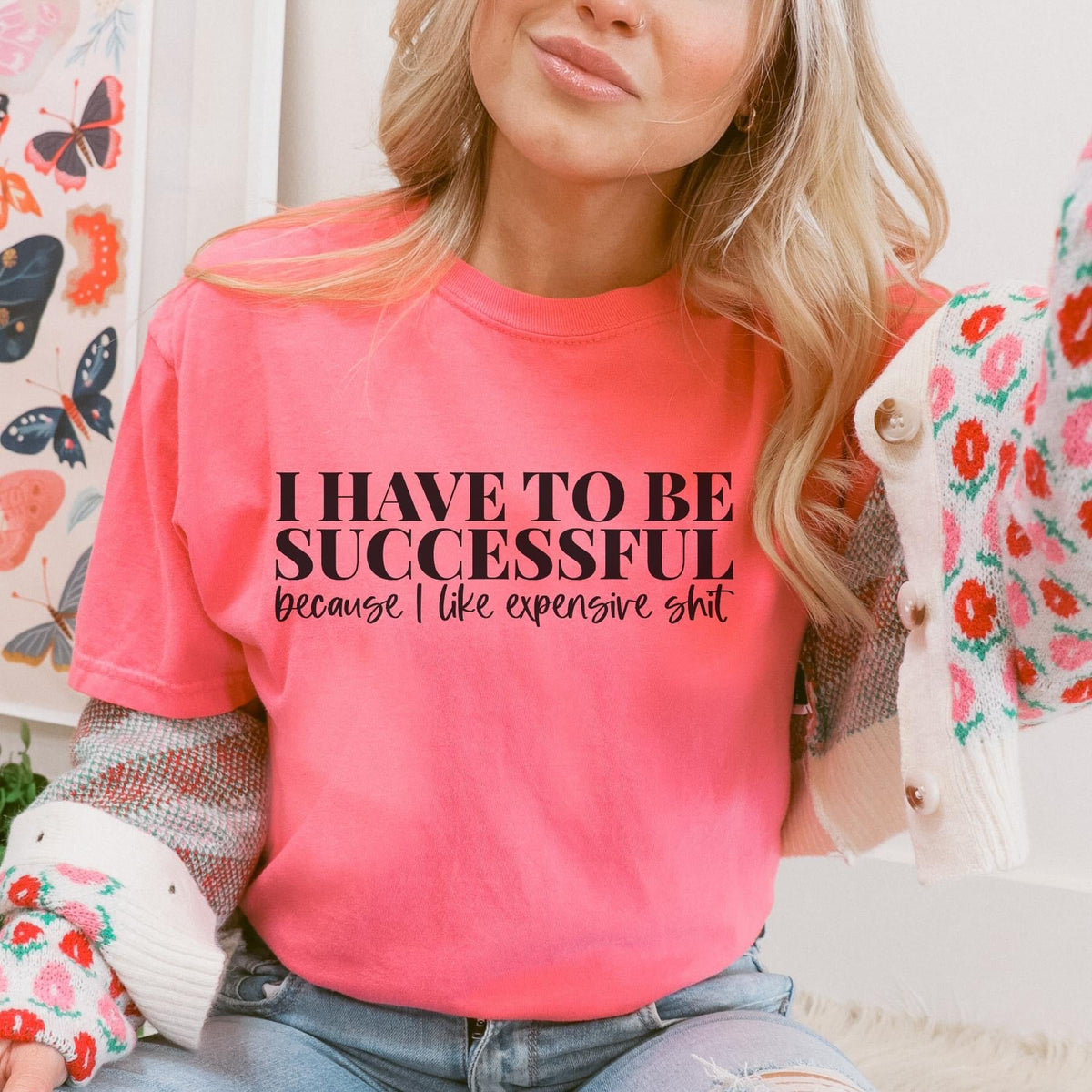 I have to Be Successful tee product image 1