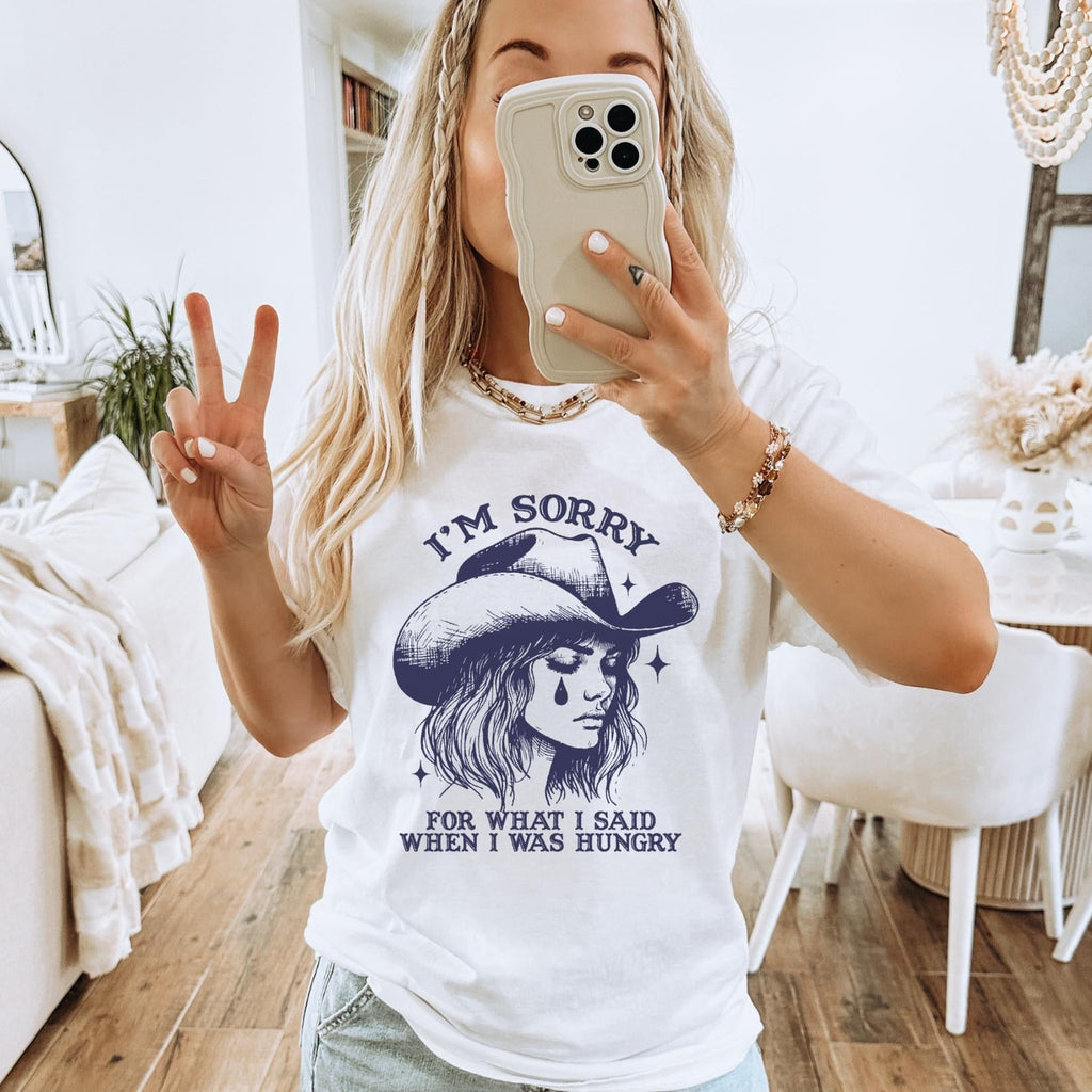 I'm Sorry for what I said when I was Hungry tee product image 1