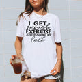 I get enough exercise just pushing my luck tee product image 1