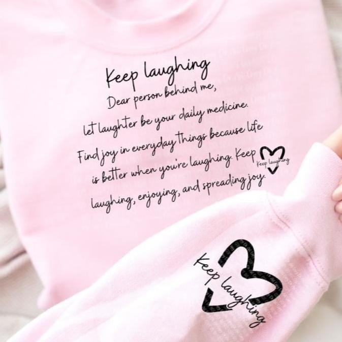 KEEP LAUGHING sweatshirt product image 1